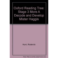 Oxford Reading Tree: Level 3 More a Decode and Develop Mister Haggis