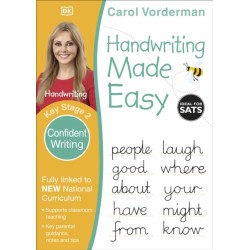Handwriting Made Easy: Confident Writing, Ages 7-11 (Key Stage 2): Supports the National Curriculum, Handwriting Practice Book