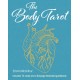 The Body Tarot: Includes 72 Cards and a 64-Page Illustrated Guidebook