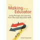 The Making of an Educator: Living through and learning from The Great Education Shift