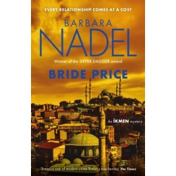 Bride Price (Inspector Ikmen Mystery 24): Inspiration for THE TURKISH DETECTIVE, BBC Two's sensational new crime drama