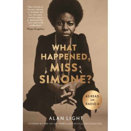 What Happened, Miss Simone?: A Biography