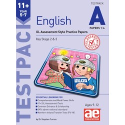 11+ English Year 5-7 Testpack A Papers 1-4: GL Assessment Style Practice Papers