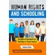 Human Rights and Schooling: An Ethical Framework for Teaching for Social Justice