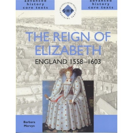 The Reign of Elizabeth: England 1558-1603