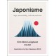 Japonisme: Ikigai, Forest Bathing, Wabi-Sabi and More