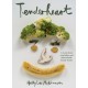Tenderheart: A Book About Vegetables and Unbreakable Family Bonds