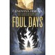 Foul Days: Book One of The Witch's Compendium of Monsters