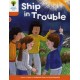 Oxford Reading Tree: Level 6: More Stories B: Ship in Trouble