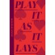 Play It As It Lays