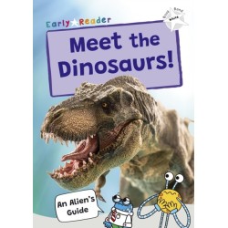 Meet the Dinosaurs!: (White Band)