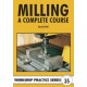Milling - A Complete Course: A Complete Course