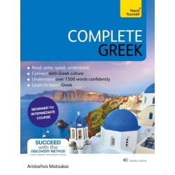 Complete Greek: Learn to read, write, speak and understand Greek