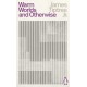 Warm Worlds and Otherwise
