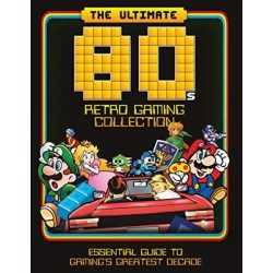 The Ultimate 80's Retro Gaming Collection: Essential Guide to Gaming's Greatest Decade