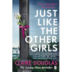Just Like the Other Girls: The gripping thriller from the author of THE COUPLE AT NO 9