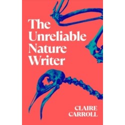 The Unreliable Nature Writer