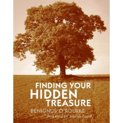 Finding Your Hidden Treasure: The Way of Silent Prayer