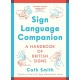 Sign Language Companion: A Handbook of British Signs