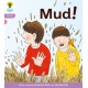 Oxford Reading Tree: Level 1+: Floppy's Phonics Fiction: Mud!
