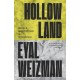 Hollow Land: Israel’s Architecture of Occupation