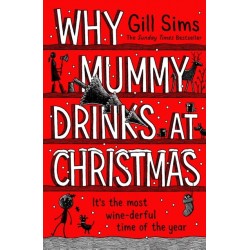 Why Mummy Drinks at Christmas
