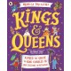 Kings and Queens: Alfred the Great to King Charles III and Everyone In-Between!: Comic-strip stories and entertaining history from an award-winning author-illustrator