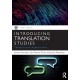 Introducing Translation Studies: Theories and Applications