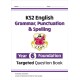KS2 English Year 6 Foundation Grammar, Punctuation & Spelling Targeted Question Book with Answers
