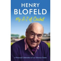 My A-Z of Cricket: A personal celebration of our glorious game