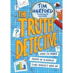 The Truth Detective: How to make sense of a world that doesn't add up