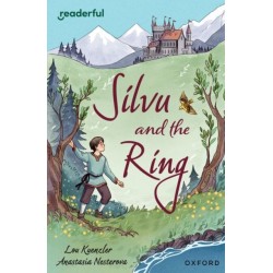 Readerful Independent Library: Oxford Reading Level 17: Silvu and the Ring