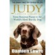 Judy: A Dog in a Million: From Runaway Puppy to the World's Most Heroic Dog