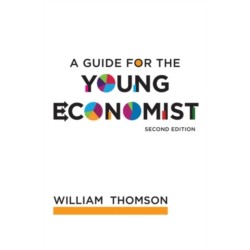 A Guide for the Young Economist
