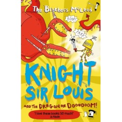 Knight Sir Louis and the Dragon of Doooooom!