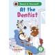 Ladybird Class -  At the Dentist:  Read It Yourself - Level 2 Developing Reader
