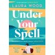 Under Your Spell: 'For any fans of Emily Henry, this is a romantic read supreme' - STYLIST