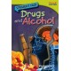 Straight Talk: Drugs and Alcohol: Drugs and Alcohol