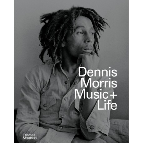 Dennis Morris: Music + Life