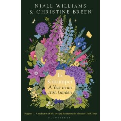 In Kiltumper: A Year in an Irish Garden