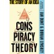Conspiracy Theory: The Story of an Idea (An Origin Story Book)