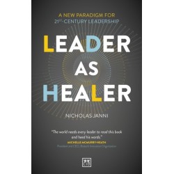 Leader as Healer: WINNER Business Book of the Year 2023