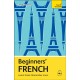 Beginners’ French: Learn faster. Remember more.
