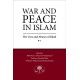 War and Peace in Islam: The Uses and Abuses of Jihad