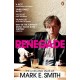 Renegade: The Lives and Tales of Mark E. Smith