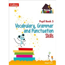 Vocabulary, Grammar and Punctuation Skills Pupil Book 5