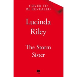 The Storm Sister: Escape with this epic tale of love and loss from the internationally beloved author