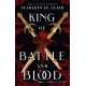 King of Battle and Blood: A Dark & Steamy Vampire Romance for Romantasy Lovers