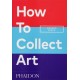 How to Collect Art