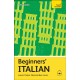 Beginners’ Italian: Learn faster. Remember more.